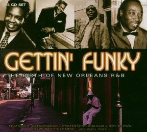 Gettin Funky: Birth of New Orleans R&b / Various - Gettin Funky: Birth of New Orleans R&b / Various - Música - PROPER BOX - 0604988992823 - 11 de diciembre de 2001