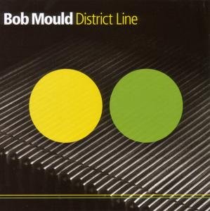 Cover for Bob Mould · District Line (CD) (2008)