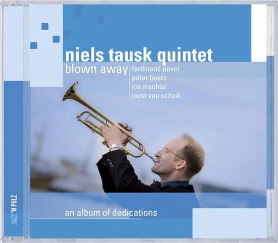 Cover for Niels -Quintet- Tausk · Blown Away (CD) (2007)