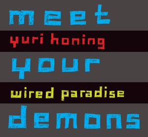 Cover for Yuro Wired Paradise Honing · Meet Your Demons (CD) [Digipak] (2008)