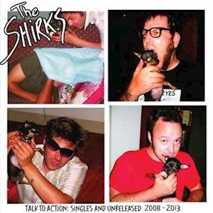 Cover for Shirks · Talk To Action: Singles And Unreleased 2008-2013 (LP) (2023)