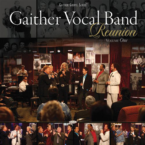 Cover for Gaither Vocal Band · Gaither Vocal Band-reunion (CD) (2011)