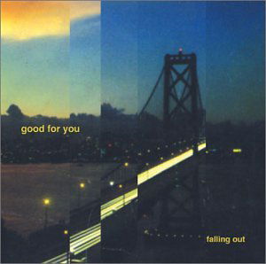 Cover for Good for You · Falling out (CD) (2002)