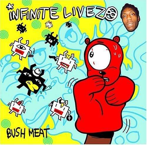 Cover for Infinite Livez · Bush Meat (CD) (2004)