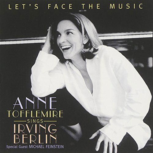 Cover for Ann Tofflemire · Let's Face the Music: Sings Irving Berlin (CD) (2001)