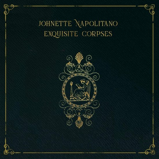 Cover for Johnette Napolitano · Exquisite Corpses (CD) (2022)