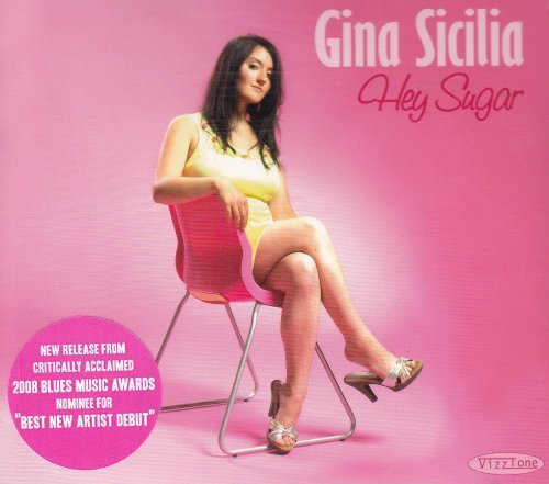 Cover for Gina Sicilia · Hey Sugar (CD) [Digipak] (2008)