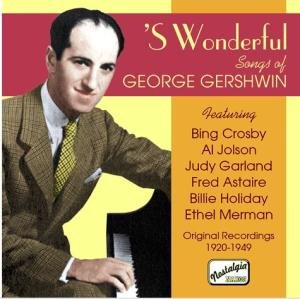 Songs of George Gershwin - G. Gershwin - Musiikki - NAXOS - 0636943282823 - perjantai 9. joulukuuta 2011