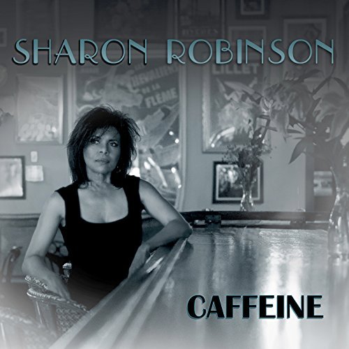 Cover for Sharon Robinson · Caffeine (CD) (2015)