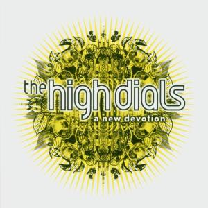 Cover for The High Dials · A New Devotion (CD) (2003)