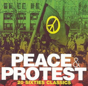 Cover for Peace &amp; Protest (CD)