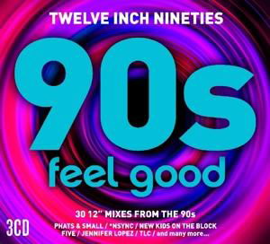 Twelve Inch 90s: Feel Good / Various (CD) (2017)