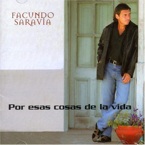 Cover for Facundo Saravia · Por Esas Cosas De La Vida (CD) (2011)