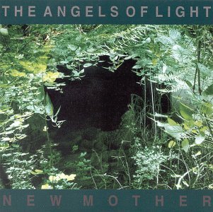 Cover for Angels of Light · New Mother (CD) [Digipak] (1999)