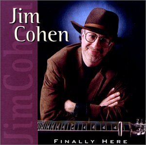 Cover for Jim Cohen · Finally Here (CD) (2002)