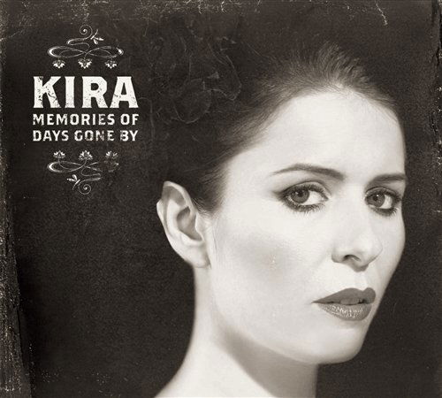 Kira · In Memories of Days Gone by (CD) (2011)