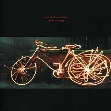 Cover for Marshall Crenshaw · Good Evening (CD) (2005)