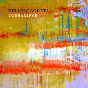 Cohearence - Yellowjackets - Musik - MACK AVENUE - 0673203110823 - 13. Juni 2016