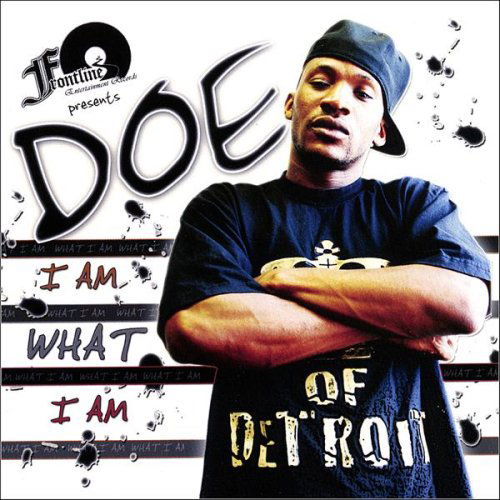 Cover for Doe · I Am What I Am (CD) (2007)