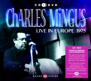 Cover for Charles Mingus · Live In Europe 1975 (CD) (2021)