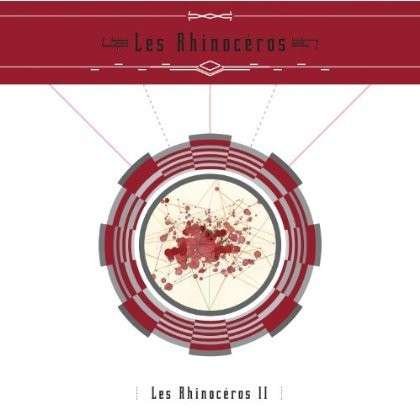 Cover for Les Rhinoceros · Ii (CD) (2013)