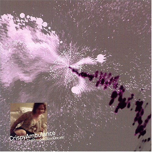 Cover for Crispy Ambulance · Powder Blind Dream (CD) (2004)