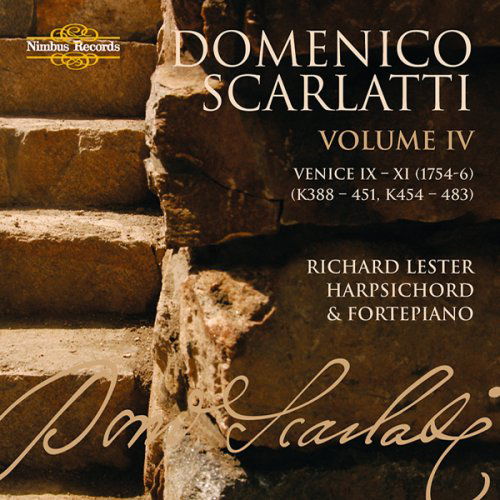 Complete Sonatas 4 - Scarlatti / Lester - Musiikki - NIMBUS - 0710357172823 - tiistai 12. kesäkuuta 2007