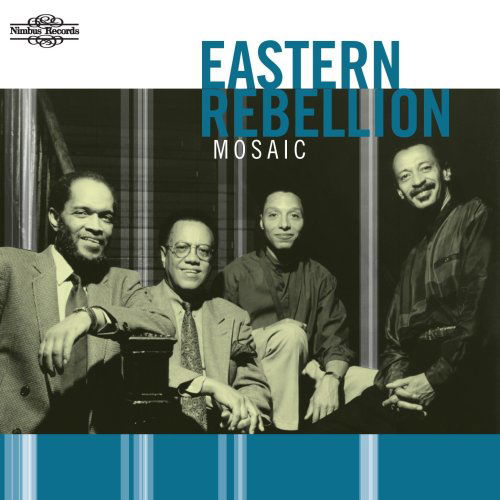 Mosaic - Eastern Rebellion - Muziek - NIMBUS - 0710357271823 - 17 maart 2009