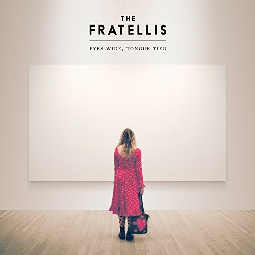 Cover for Fratellis · Eyes Wide / Tongue Tied (CD) (2015)