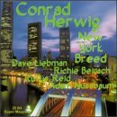 Cover for Conrad Herwig · New York Breed (CD) (1996)