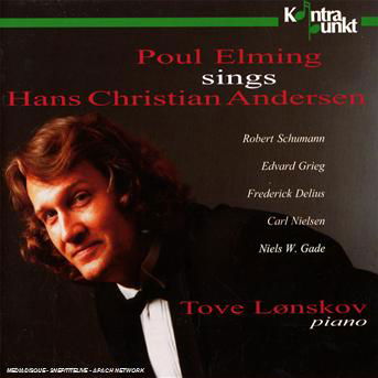 Sings Hans Christian Andersen - Poul Elming - Musiikki - KONTRAPUNKT - 0716043233823 - perjantai 4. tammikuuta 2019