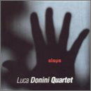 Luca Quartet Donini · Alaya (CD) (2010)