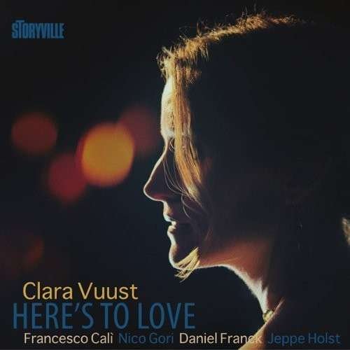 Cover for Vuust Clara · Here's to Love (CD) [Digipak] (2014)