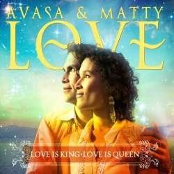 Cover for Avasa &amp; Matthew Love · Love is King Love is Queen (CD) (2013)