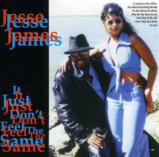 Cover for Jesse James · It Just Don't Feel the Same (CD) (1997)