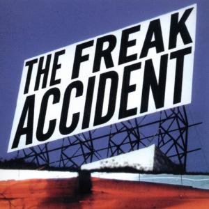Cover for Freak Accident (CD) (2004)