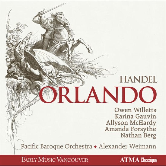 Handel: Orlando - Willetts / Gauvin / Mchardy / Forsythe / Berg / Weimann - Music - ATMA CLASSICS - 0722056267823 - October 28, 2013