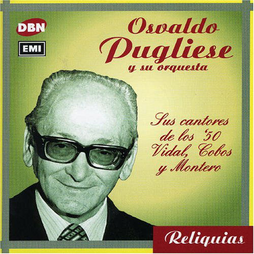 Cover for Osvaldo Pugliese · Vidal / Cobos / Montero Sus Cantores De (CD) (2002)