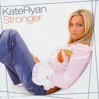 Stronger - Kate Ryan - Musikk - EMI - 0724357676823 - 6. april 2004