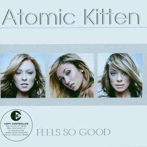 Cover for Atomic Kitten · Feels So Good (CD) [Revised edition] (2003)