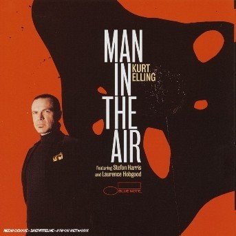 Cover for Kurt Elling · Man in the Air (CD) (2003)