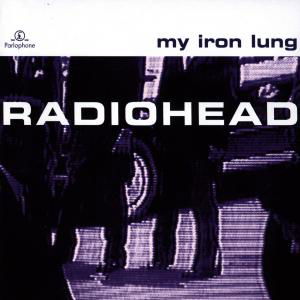 Cover for Radiohead · My Iron Lung (CD) [EP edition] (1998)
