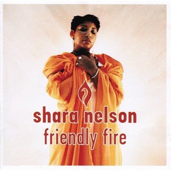 Cover for Shara Nelson - Friendly Fire (CD) (2017)