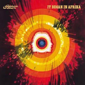 Cover for Chemical Brothers · It Began In Afrika / Hot Acid Rhtyhm 1 (CD)