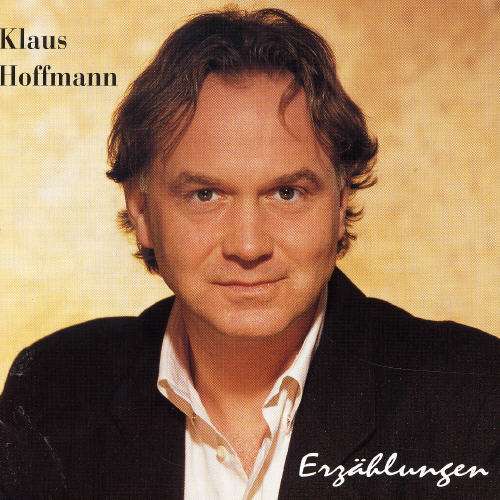 Erzaehlungen - Klaus Hoffmann - Musik - VIRGIN - 0724384054823 - 6 december 2016