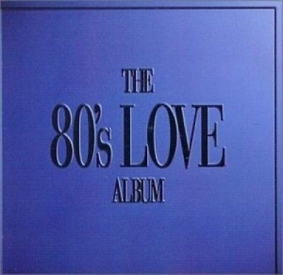 Cover for Various Artists · 80s Love Album (CD) (2014)
