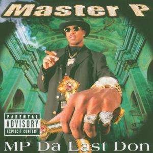 Master P - Mp Da Last Don - Master P - Música - RAP - 0724387392823 - 5 de abril de 2005