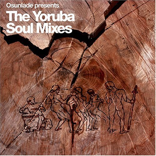 Cover for Osunlade · Yoruba Soul Mixes (CD) (2009)