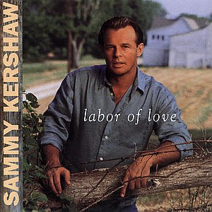 Cover for Sammy Kershaw · Sammy Kershaw-Labor Of Love (CD) (1997)