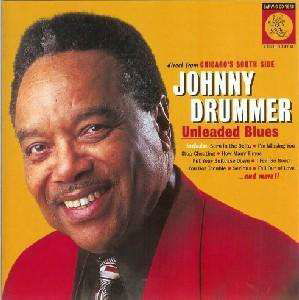 Johnny Drummer · Unleaded Blues (CD) (2019)
